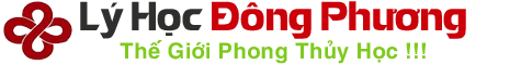 Lý Học Đông Phương – Phong Thủy Đông Phương – Xem Tử Vi – Bói Toán